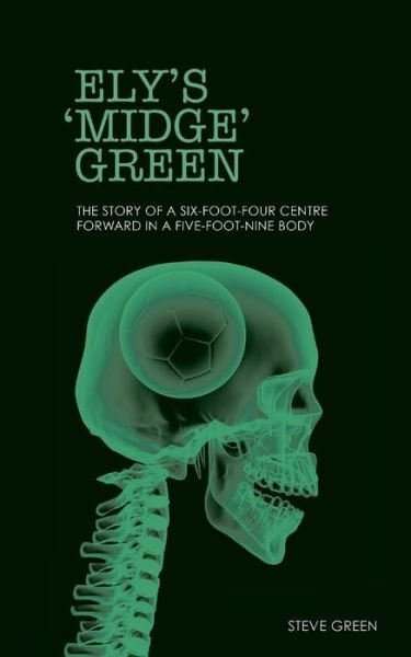 Cover for Steve Green · Ely's 'Midge' Green (Taschenbuch) (2016)
