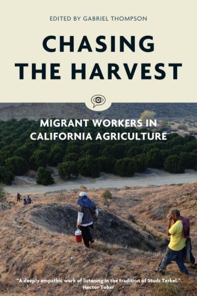 Cover for Voice of Witness · Chasing the Harvest: Migrant Workers in California Agriculture - Voice of Witness (Paperback Book) (2017)