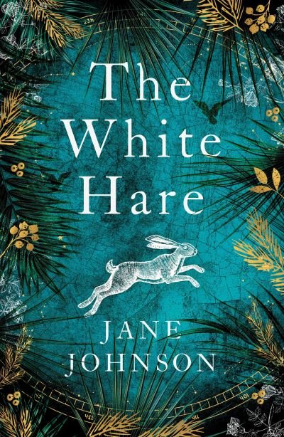 Jane Johnson · The White Hare (Hardcover Book) (2022)
