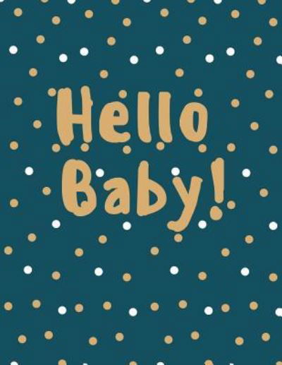 Cover for Audrina Rose · Hello Baby (Pocketbok) (2019)