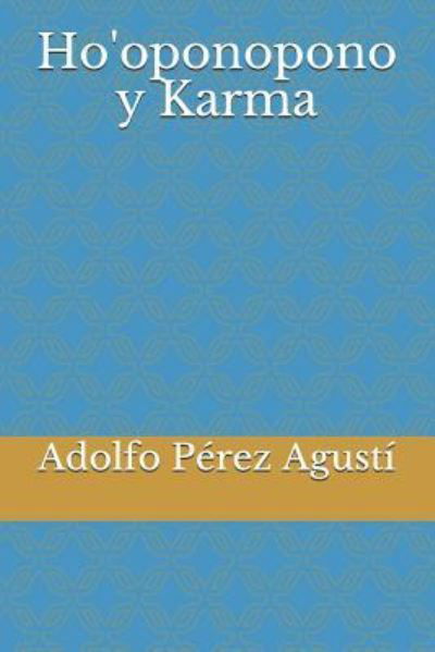 Cover for Adolfo Perez Agusti · Ho'oponopono Y Karma (Taschenbuch) (2019)