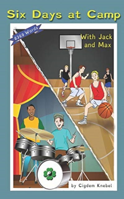 Cover for Cigdem Knebel · Six Days At Camp With Jack and Max: (Dyslexie Font) Decodable Chapter Books (Paperback Bog) (2019)