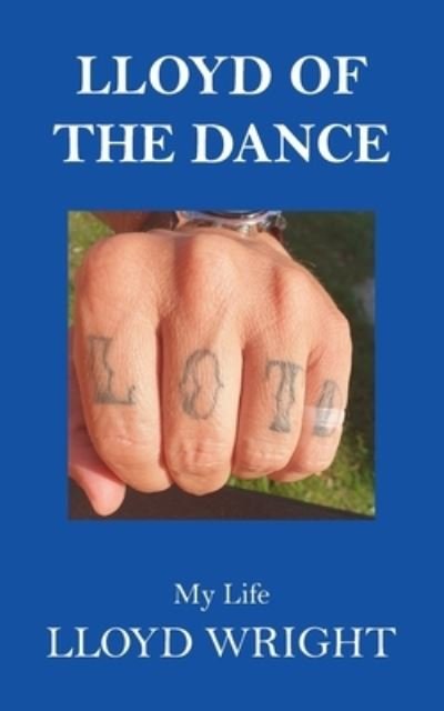 Lloyd Wright · Lloyd of the Dance (Paperback Book) (2021)