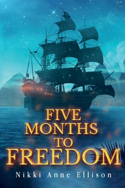 Cover for Nikki Anne Ellison · Five Months to Freedom (Paperback Book) (2023)