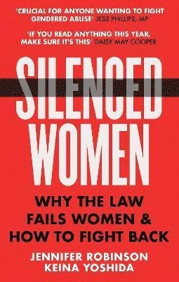 Cover for Jennifer Robinson · Silenced Women: Why The Law Fails Women and How to Fight Back (Paperback Book) (2024)