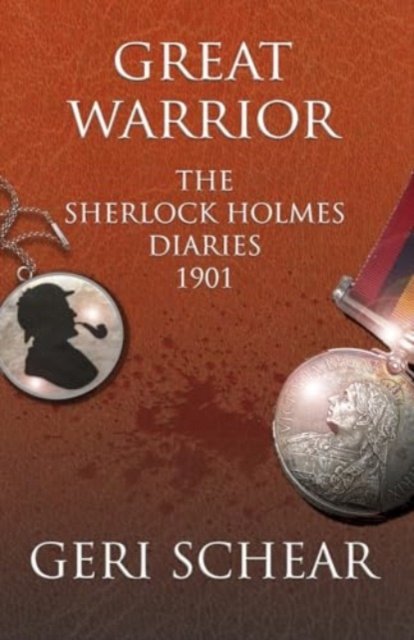 Cover for Geri Schear · Great Warrior: The Sherlock Holmes Diaries 1901 - Lady Beatrice (Taschenbuch) (2024)