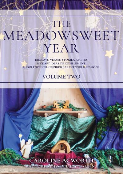 Cover for Caroline Acworth · The Meadowsweet Year Volume 2 (Paperback Book) (2020)