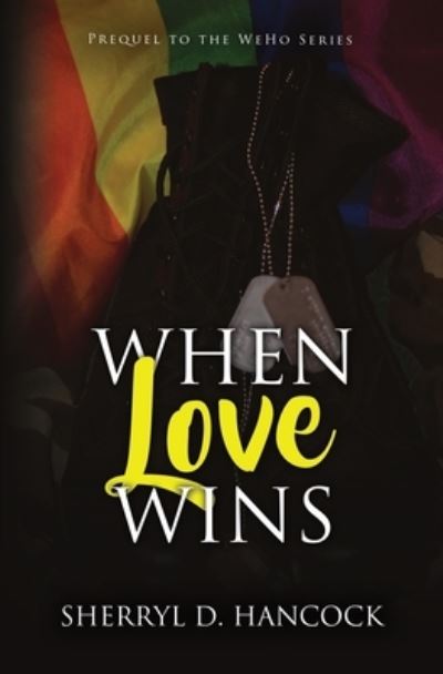 Cover for Sherryl D. Hancock · When Love Wins (Book) (2022)