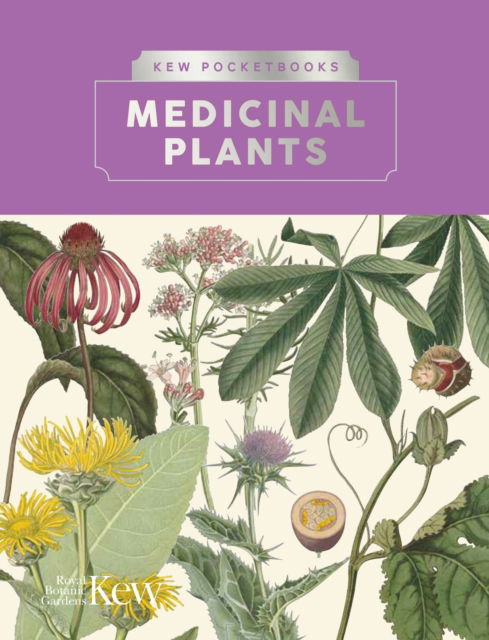 Kew Pocketbooks: Medicinal Plants (Hardcover Book) (2024)