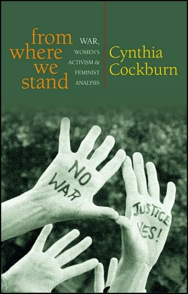 Cover for Cynthia Cockburn · From Where We Stand: War, Women’s Activism and Feminist Analysis (Paperback Bog) (2007)