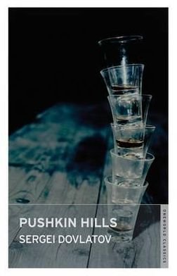 Cover for Sergei Dovlatov · Pushkin Hills: First English Translation (Paperback Book) (2013)