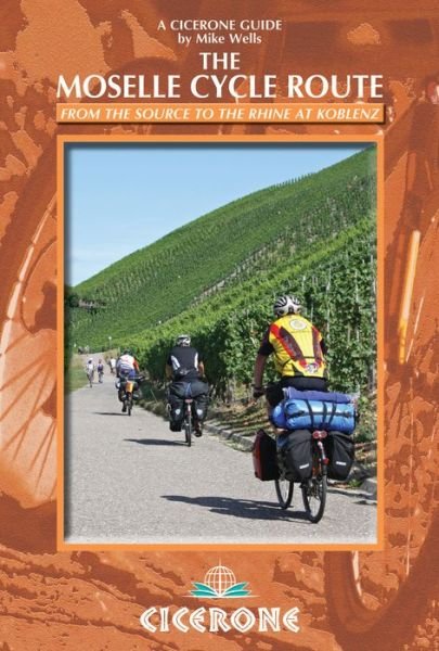 Cover for Mike Wells · The Moselle Cycle Route: From the source to the Rhine at Koblenz (Paperback Bog) [1. udgave] (2014)