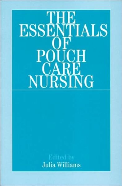 Cover for Julia Williams · Essentials of pouch care nursing (Paperback Book) (2001)