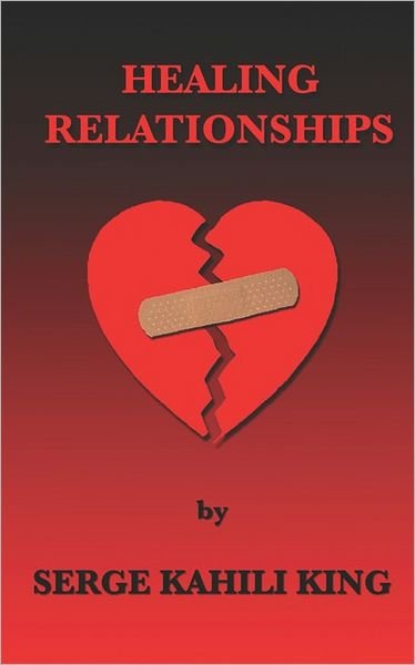 Cover for Serge Kahili King · Healing Relationships (Paperback Book) (2006)