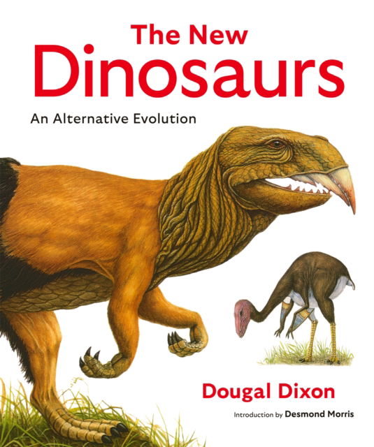 Cover for The New Dinosaurs: An Alternative Evolution (Hardcover Book) (2025)