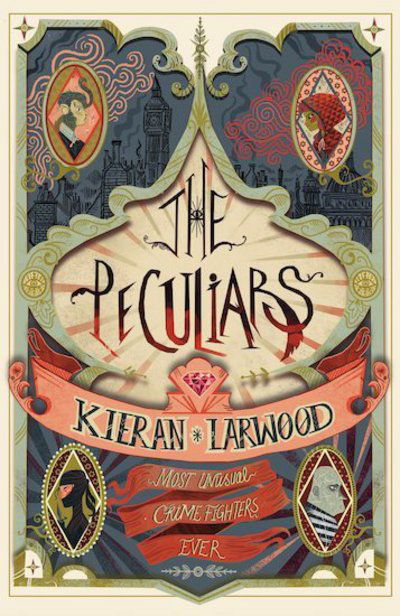 Cover for Kieran Larwood · The Peculiars (Taschenbuch) (2018)