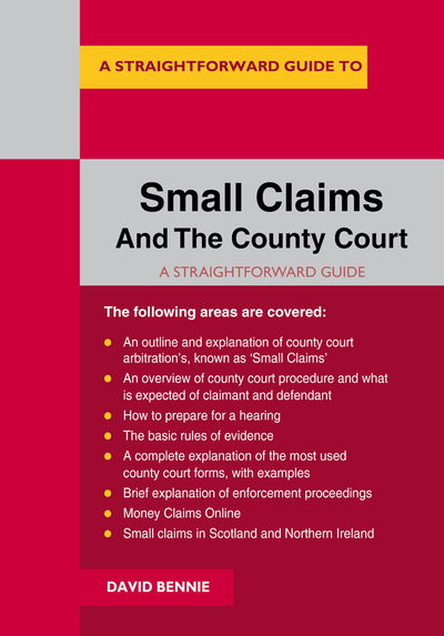 Cover for David Bennie · A Straightforward Guide To Small Claims And The County Court (Paperback Book) (2020)