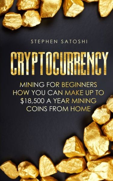 Cover for Stephen Satoshi · Cryptocurrency (Taschenbuch) (2019)