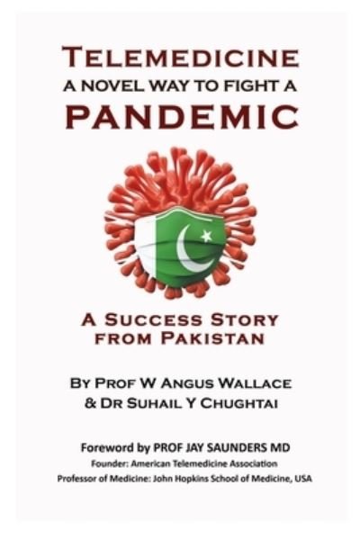 Cover for Professor W Angus Wallace · Telemedicine a novel way to fight a Pandemic 2021 (Taschenbuch) (2021)