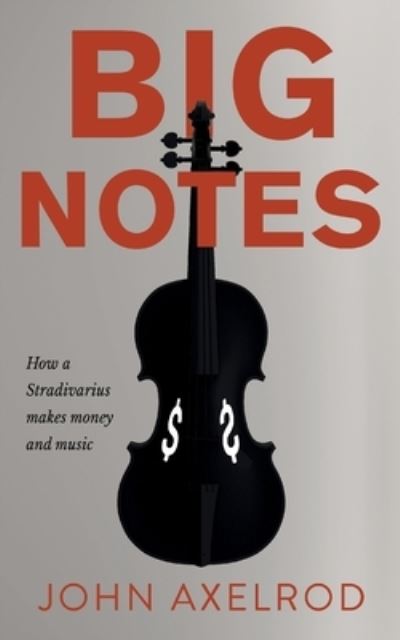 Cover for John Axelrod · Big Notes (Paperback Book) (2021)