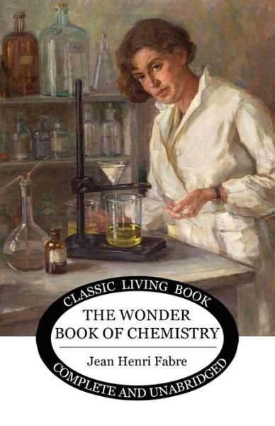 Cover for Jean Henri Fabre · The Wonder Book of Chemistry (Paperback Book) (2020)