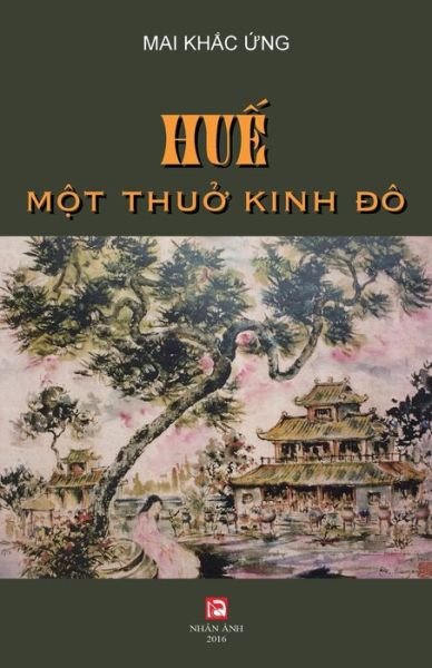 Cover for Kh?c ?ng Mai · Hu?, m?t thu? kinh ?ô (Buch) (2016)