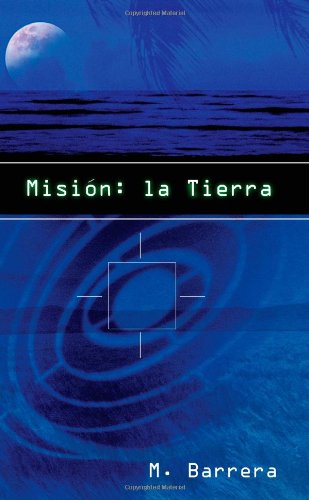 Cover for M. Barrera · Misi'n: La Tierra (Paperback Book) (2003)