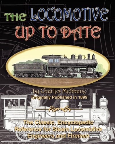 Cover for Charles McShane · The Locomotive Up To Date (Paperback Book) (2010)