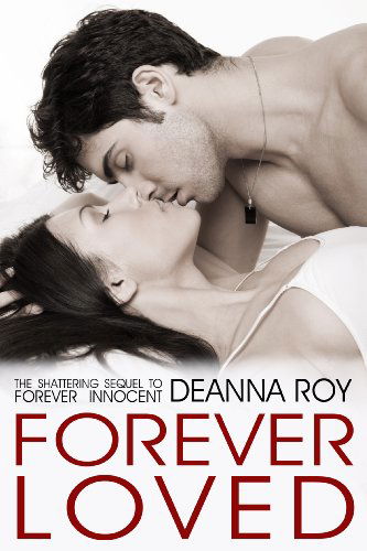 Cover for Deanna Roy · Forever Loved (Paperback Book) (2014)