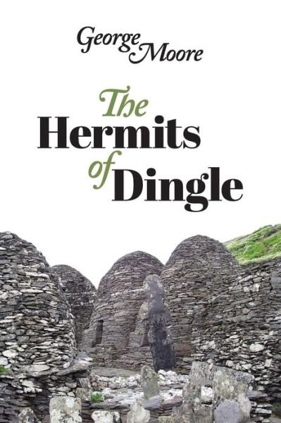 Cover for George Moore · The Hermits of Dingle (Pocketbok) (2013)