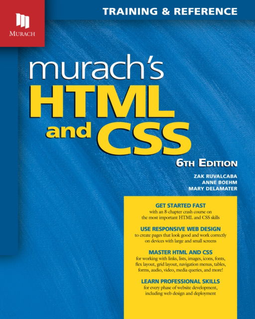 Anne Boehm · Murach’s HTML and CSS (6th Edition) (Paperback Book) (2024)