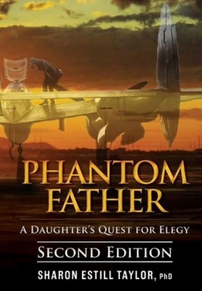 Cover for Sharon Estill Taylor · Phantom Father (Hardcover Book) (2021)