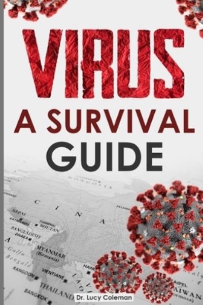 Virus - Lucy Coleman - Books - Lucy Coleman - 9781949545210 - March 25, 2020