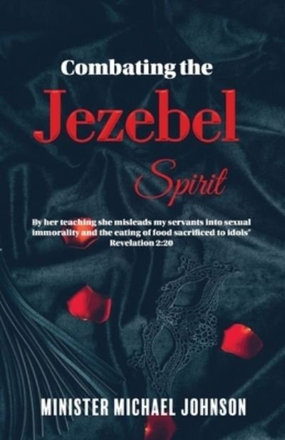 Cover for Michael Johnson · Combating the Jezebel Spirit (Taschenbuch) (2021)