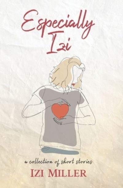 Cover for Izi Miller · Especially Izi (Taschenbuch) (2021)
