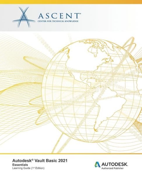 Cover for Ascent - Center for Technical Knowledge · Autodesk Vault Basic 2021 (Paperback Bog) (2020)