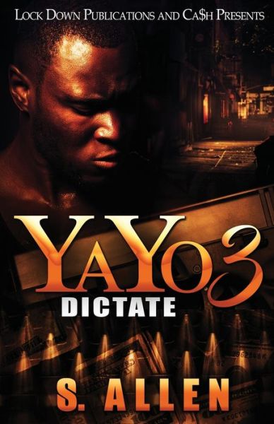 Yayo 3 - S Allen - Livros - Lock Down Publications - 9781952936210 - 27 de julho de 2020