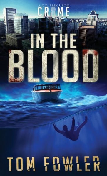 Cover for Tom Fowler · In the Blood (Inbunden Bok) (2020)