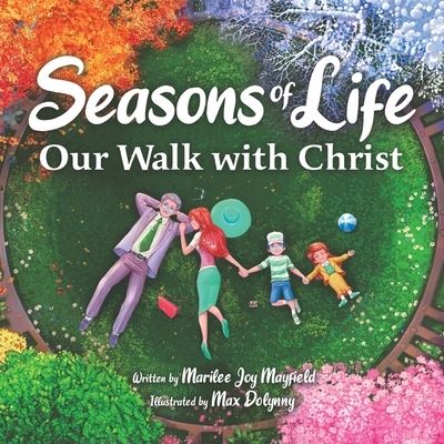 Cover for Marilee Mayfield · Seasons of Life: Our Walk with Christ (Paperback Book) (2021)