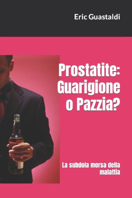 Cover for Guastaldi Eric Guastaldi · Prostatite (Paperback Book) (2017)