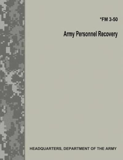 Cover for Department of the Army · Army Personnel Recovery (FM 3-50) (Pocketbok) (2017)