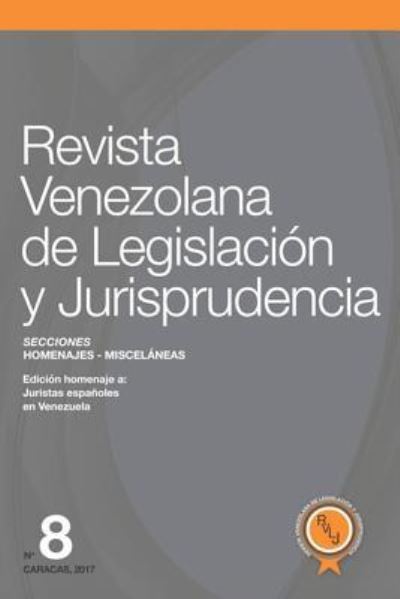 Cover for Claudia Madrid Martinez · Revista Venezolana de Legislacion Y Jurisprudencia N Degrees 8 (Paperback Book) (2017)