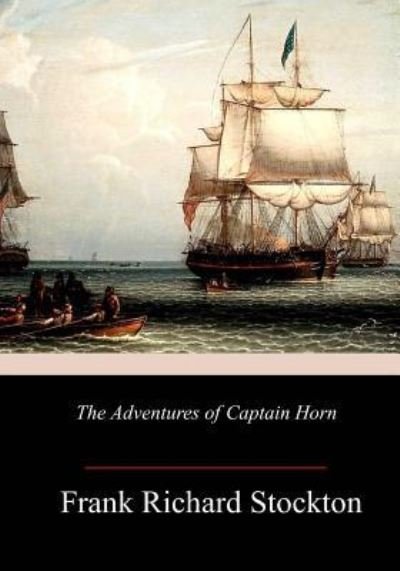 Cover for Frank Richard Stockton · The Adventures of Captain Horn (Paperback Book) (2018)