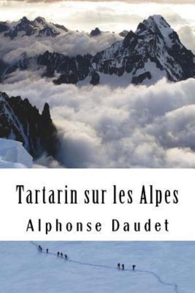 Cover for Alphonse Daudet · Tartarin sur les Alpes (Paperback Book) (2018)