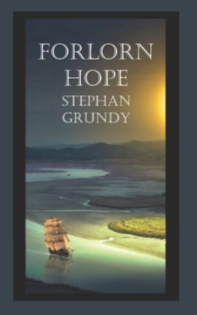 Cover for Stephan Grundy · Forlorn Hope (Paperback Book) (2019)