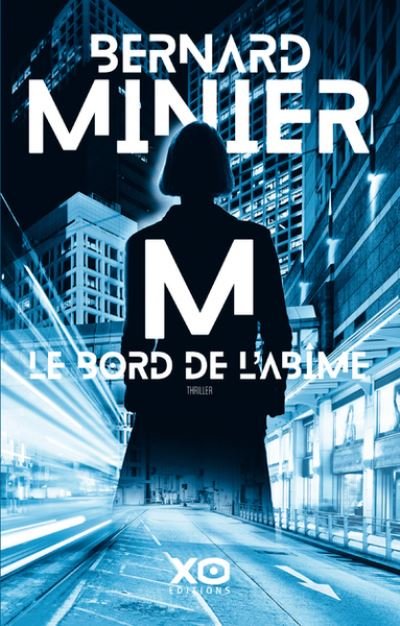 Cover for Bernard Minier · M, le bord de l'abime (MERCH) (2019)