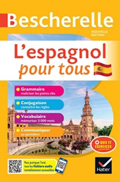 Cover for Marta LOPEZ-IZQUIERDO · Bescherelle L'espagnol pour tous - nouvelle edition: tout-en-un (grammaire, conjugaison, vocabulaire, communiquer) (Paperback Book) (2022)