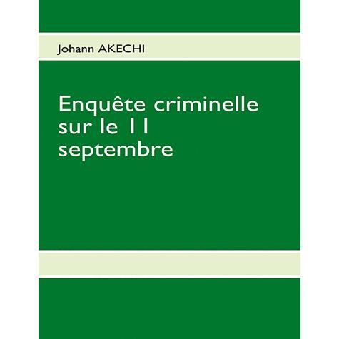 Cover for Johann Akechi · Enquête criminelle sur le 11 septembre (Paperback Book) (2009)