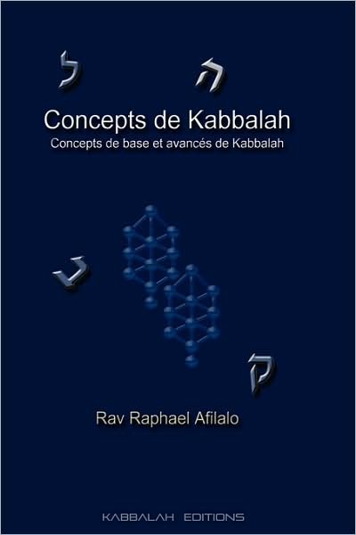 Cover for Rav Raphael Afilalo · Concepts De Kabbalah (Hardcover Book) [French edition] (2008)