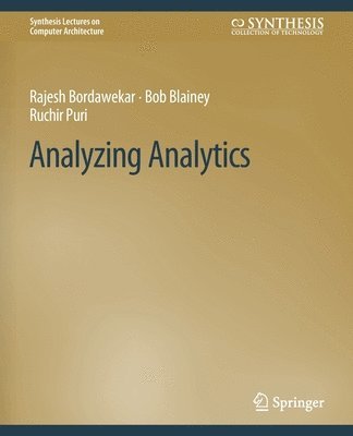 Cover for Rajesh Bordawekar · Analyzing Analytics - Synthesis Lectures on Computer Architecture (Paperback Book) (2015)